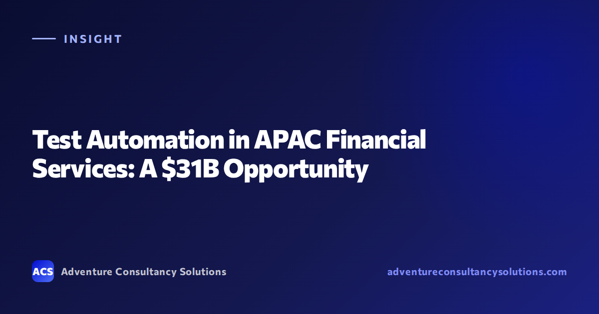 Automation of Testing Services for BFSI: APAC 2026 | ACS